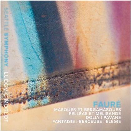 Gabriel Fauré (1845-1924), Ludovic Morlot & Seattle Symphony - Masques Et Bergamasques, Pellease Et Melisande, Dolly, Pavane, Fantaisie, Berceuse, Elegie