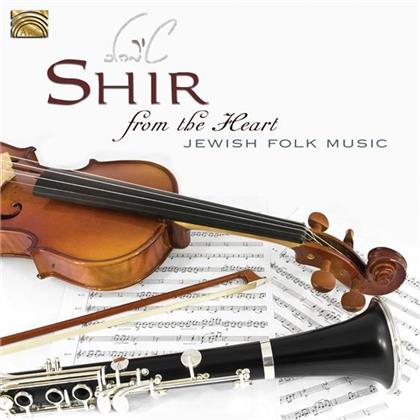 Shir - From The Heart - Jewish Folk Music