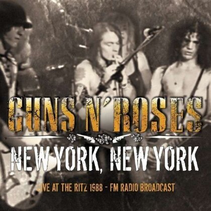 Guns N' Roses - New York New York - Live 1988