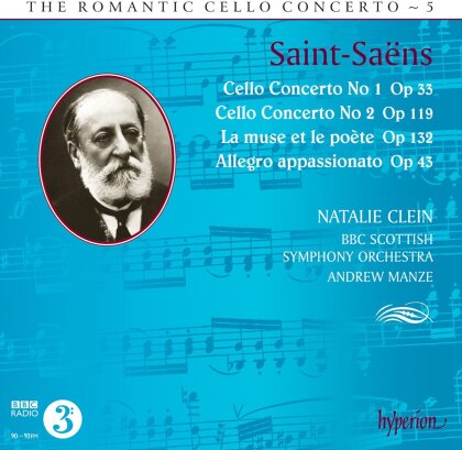 Camille Saint-Saëns (1835-1921), Andrew Manze, Antje Weithaas, Natalie Clein & BBC Scottish Symphony Ochestra - Romantic Cello Concerto 5