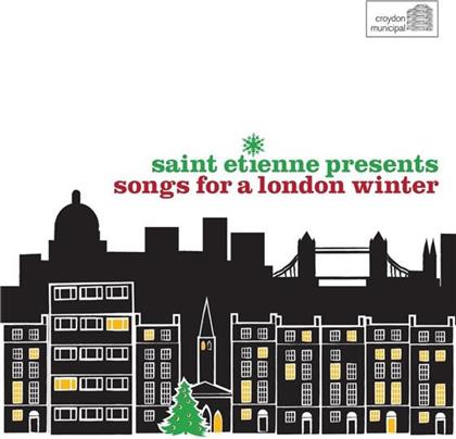 Saint Etienne - Various - Presents Songs For A London Winter
