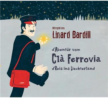 Linard Bardill - Cla Ferrovia