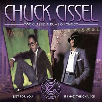 Chuck Cissel - Just For You / I Had The Chance