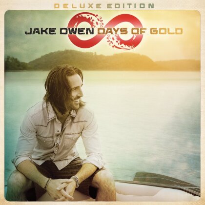 Jake Owen - Days Of Gold (Deluxe Edition)