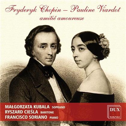 Frédéric Chopin (1810-1849), Pauline Viardot (1821-1910), Malgorzata Kubala, Ryszard Ciesla & Soriano Francesco - Amitié Amoureuse