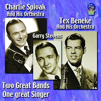 Charlie Spivak & Tex Beneke - Two Great Bands One Great Singer