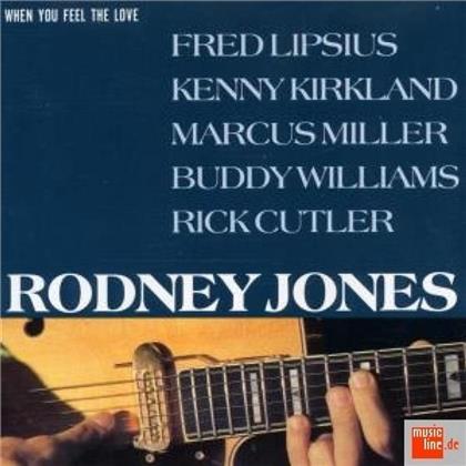 Rodney Jones - When You Feel The Love