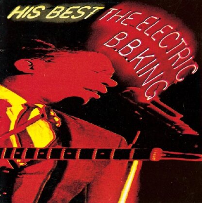 B.B. King - His Best - Electric