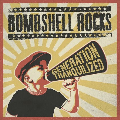 Bombshell Rocks - Generation Tranquilized (LP)