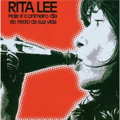 Rita Lee - Hoje O Primeiro Die Do..