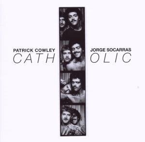 Patrick Cowley & Jorge Socarras - Catholic (LP)