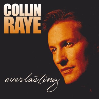 Collin Raye - Everlasting - Cleopatra Records