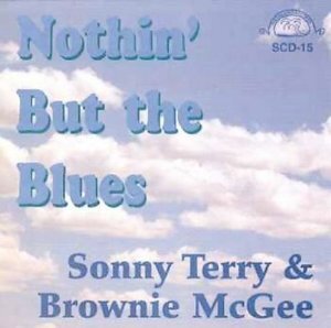 Sonny Terry & Brownie McGhee - Nothin' But The Blues
