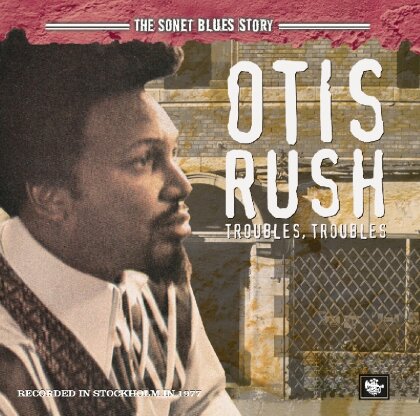 Otis Rush - Sonet Blues Story - Music On CD