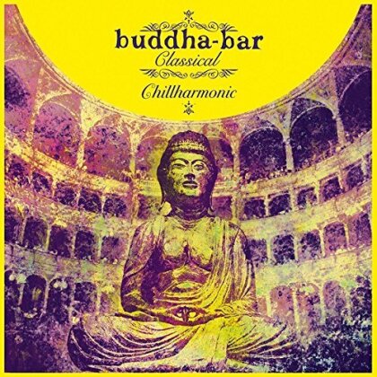 Buddha Bar - Classical Chillharmonic