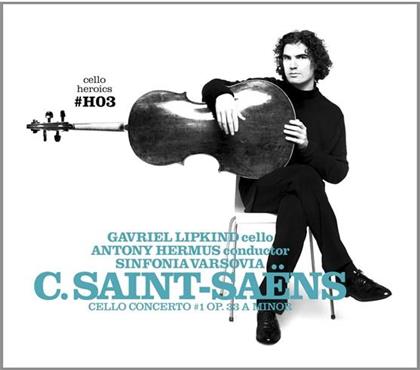 Camille Saint-Saëns (1835-1921), Antony Hermus, Gavriel Lipkind & Sinfonia Varsovia - Cello Concerto #1 Op. 33 A Minor