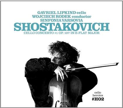 Dimitri Schostakowitsch (1906-1975), Wojciech Rodek, Gavriel Lipkind & Sinfonia Varsovia - Cello Concerto #1 Op. 107 In E-Flat Major