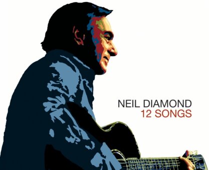 Neil Diamond - 12 Songs (2014 Version)