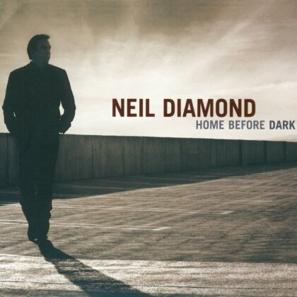 Neil Diamond - Home Before Dark (2014 Version)