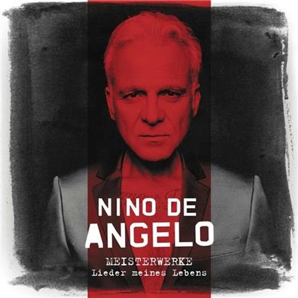 Nino De Angelo - Meisterwerke