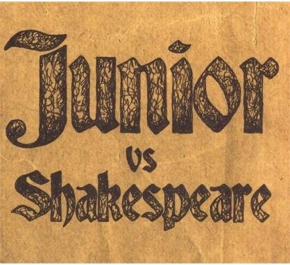 Junior - Junior Vs. Shakespeare