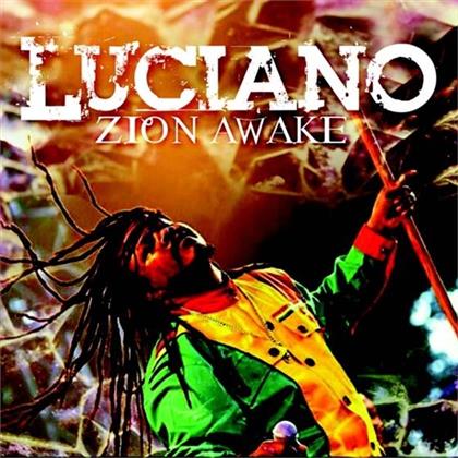 Luciano - Zion Awake