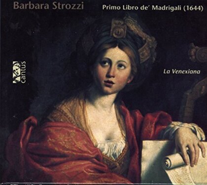 La Venexiana, Rossana Bertini & Barbara Strozzi (1619-1677) - Primo Libro De' Madrigali (1644)