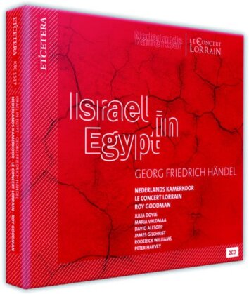 Georg Friedrich Händel (1685-1759), Roy Goodman, Le Concert Lorrain & Nederlands Kammerchor - Israel In Egypt