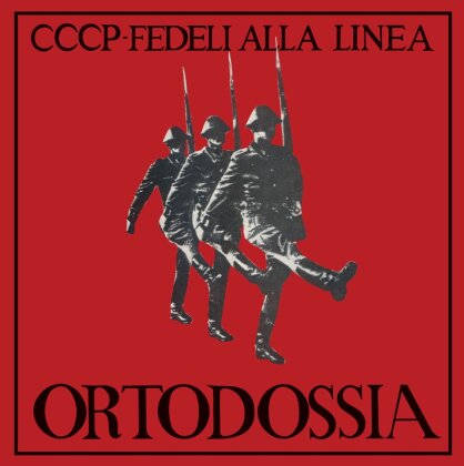 CCCP-Fedeli Alla Linea - Ortodossia - 7 Inch, Limited Edition (7" Single)