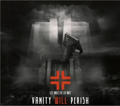 Les Anges De La Nuit - Vanity Will Perish