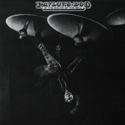 Pavlov's Dog - At The Sound Of The Bell