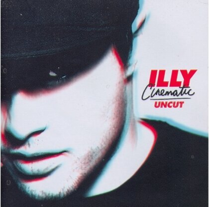 Illy - Cinematic Uncut (2 CDs)