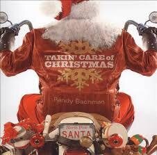 Randy Bachman - Takin' Care Of Christmas