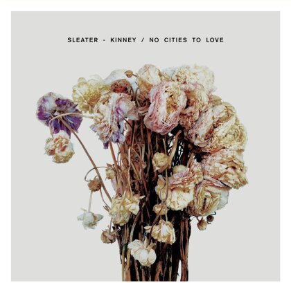 Sleater-Kinney - No Cities To Love - White Vinyl Deluxe Edition & Bonus 12 Inch (Colored, 12" Maxi)