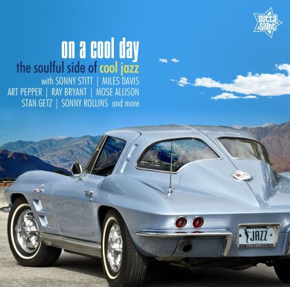 On A Cool Day (The Soulful Side Of Cool Jazz)