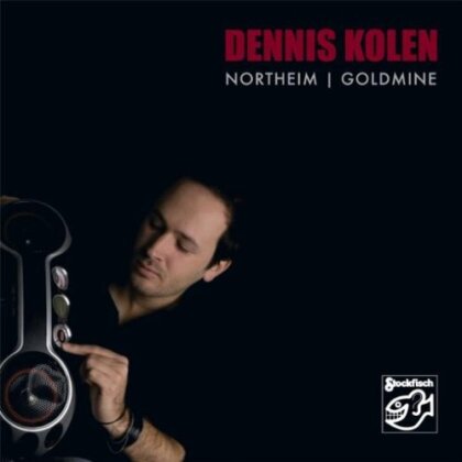 Dennis Kolen - Northeim Goldmine (Stockfisch Records, SACD)
