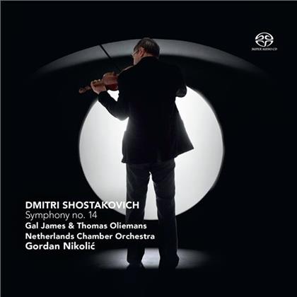Gal James, Thomas Oliemans, Dimitri Schostakowitsch (1906-1975), Gordan Nikolitch & Netherlands Chamber Orchestra - Symphony No. 14 (SACD)