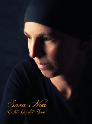 Sara Noxx - Entre Quatre Yeuxx (Limited Edition, 2 CDs)