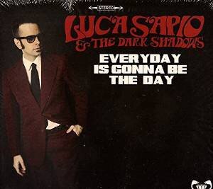 Luca Sapio - Everyday Is Gonna Be