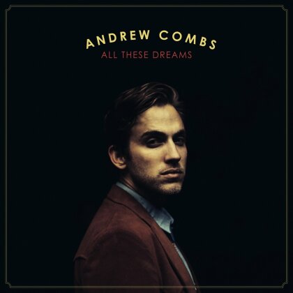 Andrew Combs - All These Dreams (LP)