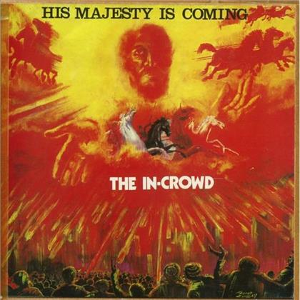 The In Crowd - His Majesty Is Coming (New Version, 2 CDs)