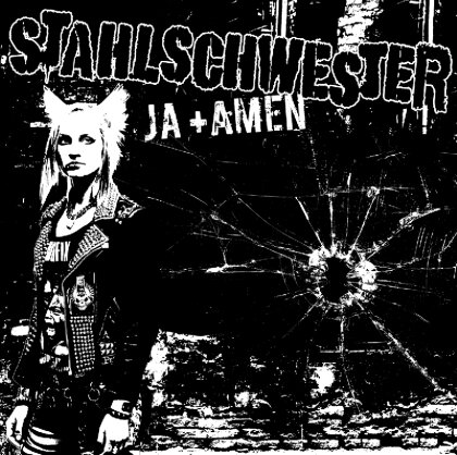 Stahlschwester - Ja & Amen (LP)