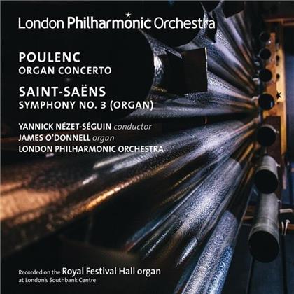 Pieter Schoeman, James O'Donnell, Francis Poulenc (1899-1963), Camille Saint-Saëns (1835-1921), Yannick Nezet-Seguin, … - Orgelkonzert/Orgelsymphonie