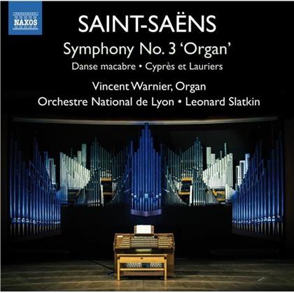 Vincent Warnier, Camille Saint-Saëns (1835-1921), Leonard Slatkin & Orchestre National de Lyon - Symphony No.3 Organ