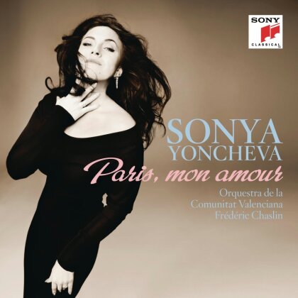 Sonya Yoncheva, Charles Gounod (1818-1893), Jules Massenet (1842-1912), Jacques Offenbach (1819-1880), … - Paris, Mon Amour