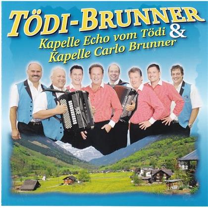 Kapelle Echo vom Tödi & Kapelle Carlo Brunner - Tödi-Brunner
