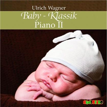 Ulrich Wagner - Baby Klassik Piano II