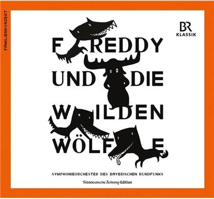 Albert Roussel (1869-1937) & Rufus Beck - Freddy Und Die Wilden Wölfe