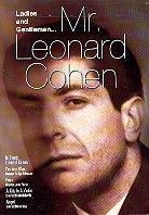 Leonard Cohen - Ladies and gentlemen...Mr. Leonard Cohen