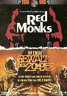 Red monks / In der Gewalt der Zombies